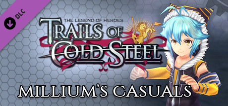 The Legend of Heroes: Trails of Cold Steel - Millium's Casuals cover art