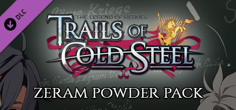 The Legend of Heroes Trails of Cold Steel  Zeram Powder Pack