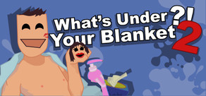 What's under your blanket 2 !? cover art
