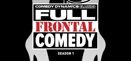 Comedy Dynamics Classics: Full Frontal Comedy: Episode 3 cover art