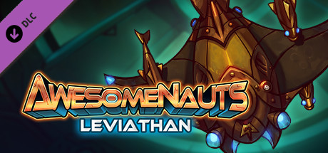 Leviathan - Awesomenauts Droppod