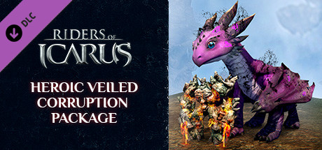 Riders of Icarus - Heroic Veiled Corruption Package cover art