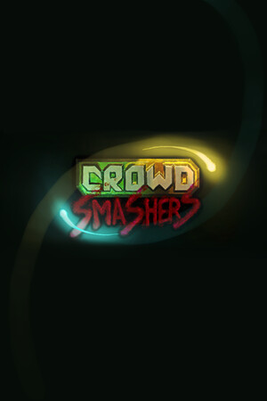 Crowd Smashers