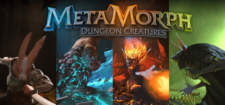 MetaMorph: Dungeon Creatures