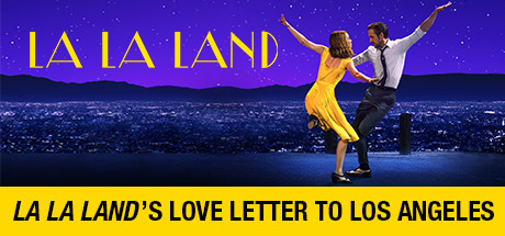 La La Land: La La Land's Love Letter To Los Angeles