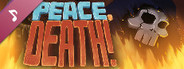 Peace, Death! - Soundtrack