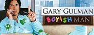 Gary Gulman: Boyish Man
