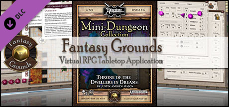 Fantasy Grounds - Mini-Dungeon #028: Throne of the Dwellers in Dreams (PFRPG)