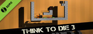 Think To Die 3 Demo