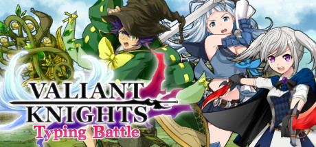 VALIANT KNIGHTS Typing Battle cover art