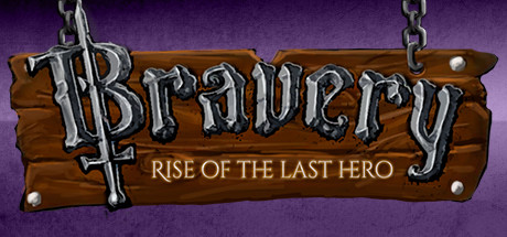 Teaser image for Bravery: Rise of The Last Hero