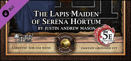 Fantasy Grounds - Mini-Dungeon #024: The Lapis Maiden of Serena Hortum (5E)