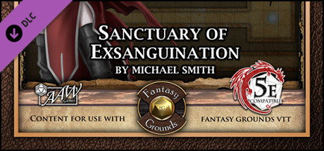 Fantasy Grounds - Mini-Dungeon #026: Sanctuary of Exsanguination (5E) cover art