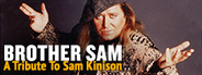 Brother Sam: A Tribute to Sam Kinison
