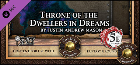 Fantasy Grounds - Mini-Dungeon #028: Throne of the Dwellers in Dreams (5E) cover art