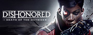 Dishonored®: Death of the Outsider™ 