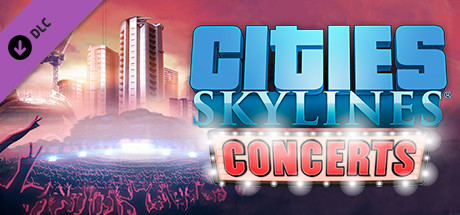 Cities: Skylines - Concerts cover art