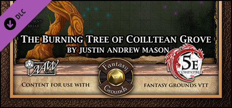 Fantasy Grounds - Mini-Dungeon #030: The Burning Tree of Coilltean Grove (5E)