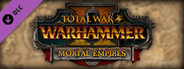 Total War: WARHAMMER II - Mortal Empires