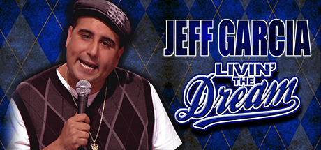Jeff Garcia: Livin The Dream cover art