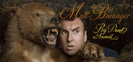 Matt Braunger: Big Dumb Animal cover art