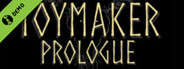 Toymaker Prologue