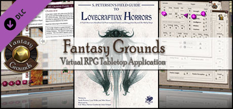 Fantasy Grounds - S.Petersen's Field Guide to Lovecraftian Horrors (CoC7E)