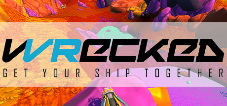 Wrecked: Get Your Ship Together cover art