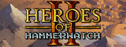 Heroes of Hammerwatch II System Requirements