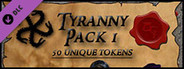 Fantasy Grounds - Ddraig Goch's Tyranny 1 (Token Pack)