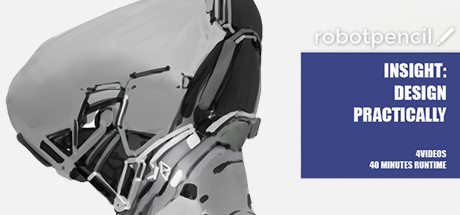 Robotpencil Presents: Insight: Design Practically