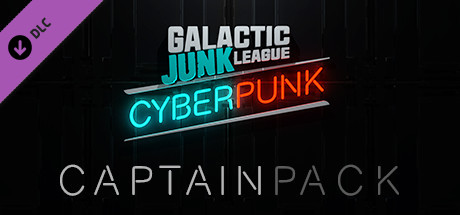 Galactic Junk League - Cyberpunk Captain Pack cover art