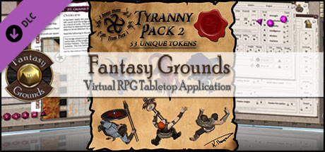 Fantasy Grounds - Ddraig Goch's Tyranny 2 (Token Pack)