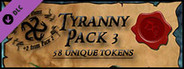 Fantasy Grounds - Ddraig Goch's Tyranny 3 (Token Pack)