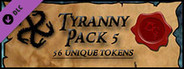 Fantasy Grounds - Ddraig Goch's Tyranny 5 (Token Pack)