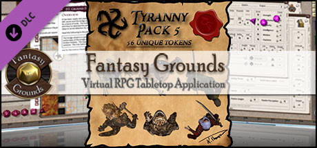 Fantasy Grounds - Ddraig Goch's Tyranny 5 (Token Pack)