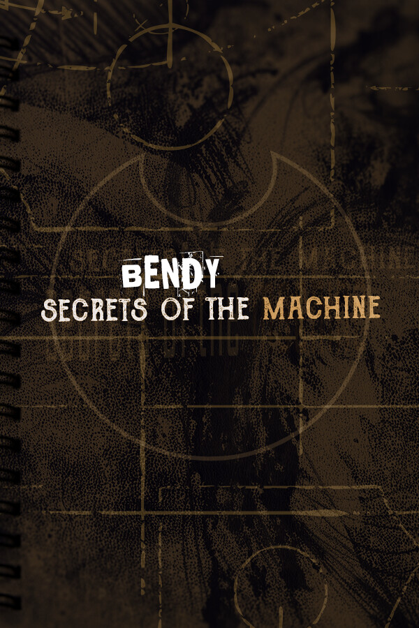 Bendy: Secrets of the Machine for steam