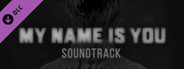 My Name is You - OST