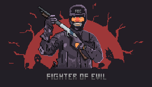 Fighter of Evil