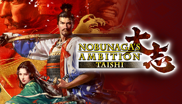 NOBUNAGA'S AMBITION: Taishi