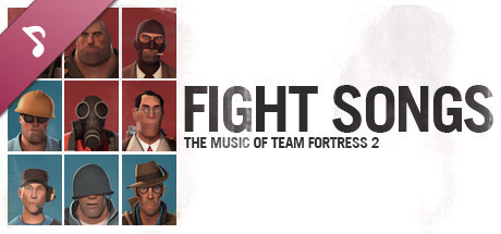 View Fight Songs: The Music Of Team Fortress 2 on IsThereAnyDeal