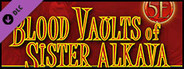 Fantasy Grounds - Blood Vaults of Sister Alkava (5E)