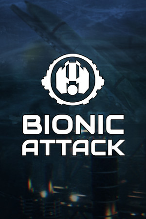 Bionic Attack