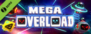 Mega Overload VR Demo