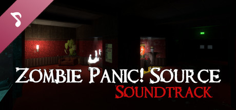 Zombie Panic! Source Soundtrack
