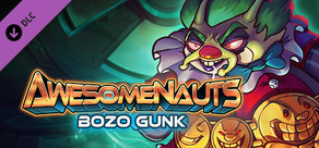 Awesomenauts - Bozo Gunk Skin cover art