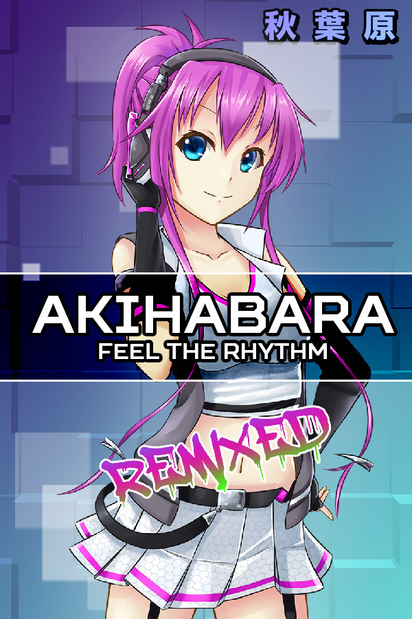 Akihabara - Feel the Rhythm Remixed for steam