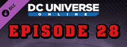 DC Universe Online™ - Episode 28: Age of Justice