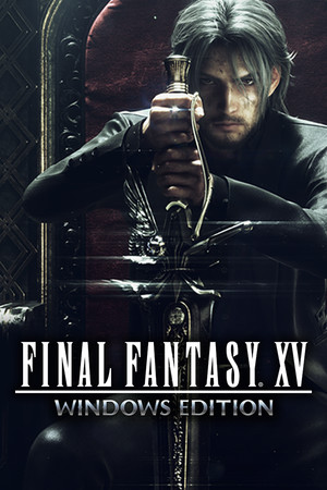 FINAL FANTASY XV WINDOWS EDITION