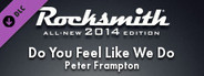 Rocksmith® 2014 Edition – Remastered – Peter Frampton - “Do You Feel Like We Do”